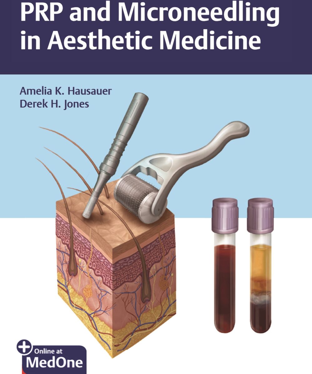 کتاب  PRP and Microneedling in Aesthetic Medicine 1st Edición | پی آر پی و میکرونیدلینگ در پزشکی زیبایی ادیشن اول