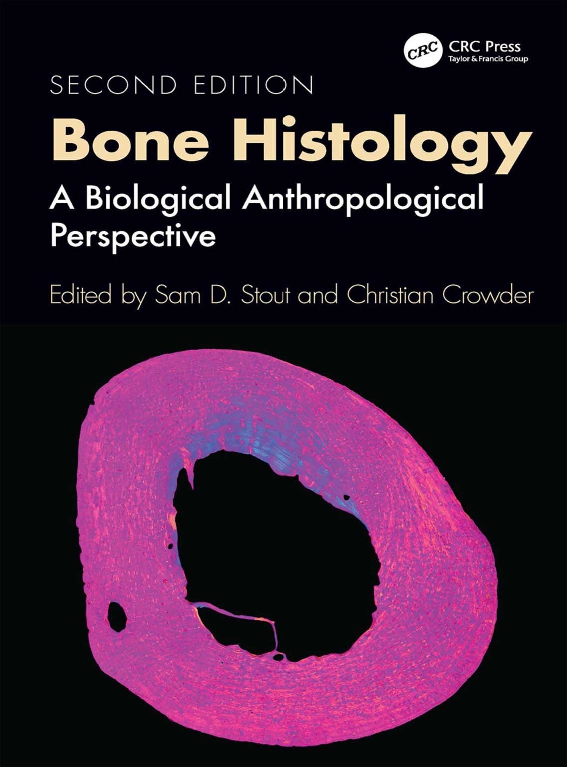 93 کتاب Bone Histology: A Biological Anthropological Perspective 2025 (2nd Edition)